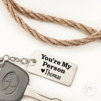 Thumbnail for You're My Person Keychain