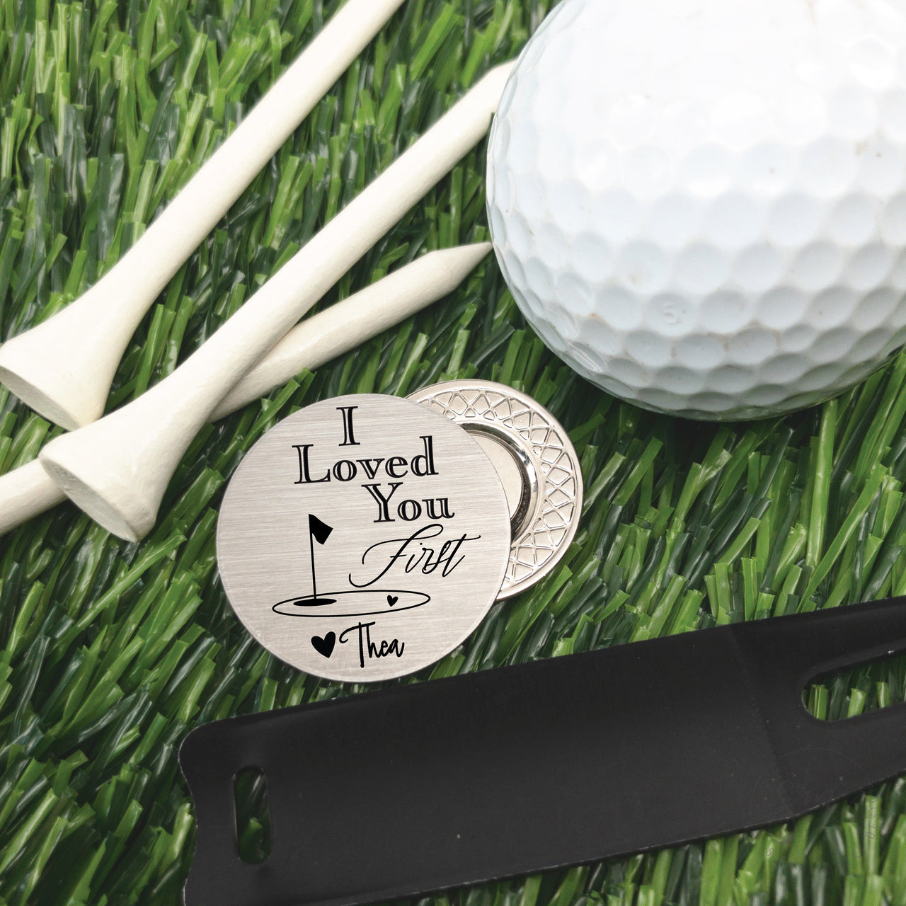I Loved You First Golf Ball Marker